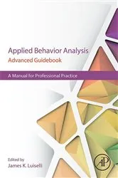 Book cover of Applied Behavior Analysis Advanced Guidebook by James K. Luiselli