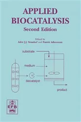 Book cover of Applied Biocatalysis (2nd ed.) by Adrie J.J. Straathof