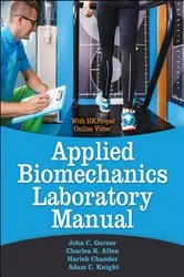Book cover of Applied Biomechanics Lab Manual by John C. Garner