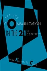Book cover of Applied Communication in the 21st Century by Unknown