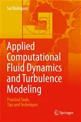 Book cover of Applied Computational Fluid Dynamics and Turbulence Modeling by Sal Rodriguez