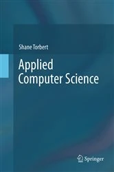 Book cover of Applied Computer Science by Shane Torbert