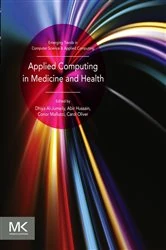 Book cover of Applied Computing in Medicine and Health by Dhiya Al-Jumeily
