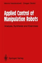 Book cover of Applied Control of Manipulation Robots by Miomir Vukobratovic
