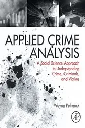 Book cover of Applied Crime Analysis by Wayne Petherick