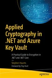 Book cover of Applied Cryptography in .NET and Azure Key Vault by Stephen Haunts