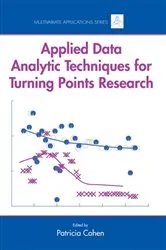 Book cover of Applied Data Analytic Techniques For Turning Points Research by Patricia Cohen