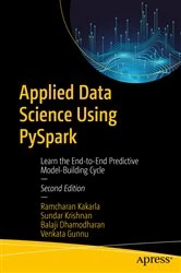 Book cover of Applied Data Science Using PySpark (2nd ed.) by Ramcharan Kakarla