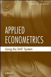 Book cover of Applied Econometrics Using the SAS System by Unknown