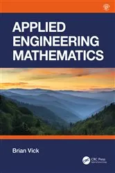 Book cover of Applied Engineering Mathematics by Brian Vick
