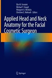 Book cover of Applied Head and Neck Anatomy for the Facial Cosmetic Surgeon by Elie M. Ferneini