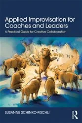 Book cover of Applied Improvisation for Coaches and Leaders by Unknown