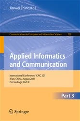 Book cover of Applied Informatics and Communication, Part III by Jianwei Zhang