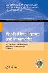 Book cover of Applied Intelligence and Informatics by Mufti Mahmud