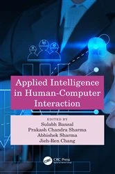 Book cover of Applied Intelligence in Human-Computer Interaction by Sulabh Bansal