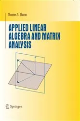 Book cover of Applied Linear Algebra and Matrix Analysis by Thomas S. Shores