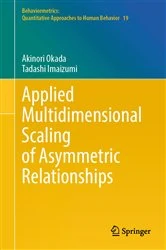 Book cover of Applied Multidimensional Scaling of Asymmetric Relationships by Akinori Okada