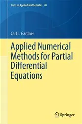 Book cover of Applied Numerical Methods for Partial Differential Equations by Carl L. Gardner