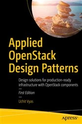 Book cover of Applied OpenStack Design Patterns by Uchit Vyas