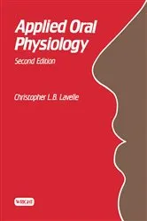 Book cover of Applied Oral Physiology (2nd ed.) by Christopher L. B. Lavelle