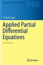 Book cover of Applied Partial Differential Equations (3rd ed.) by J. David Logan