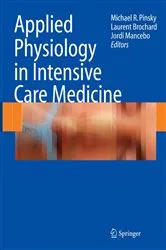 Book cover of Applied Physiology in Intensive Care Medicine by Michael R. Pinsky