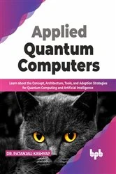 Book cover of Applied Quantum Computers by Patanjali Kashyap