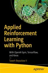 Book cover of Applied Reinforcement Learning with Python by Taweh Beysolow II