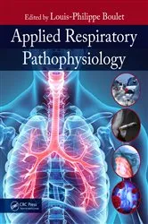 Book cover of Applied Respiratory Pathophysiology by Louis-Philippe Boulet