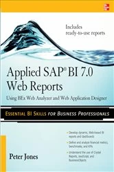 Book cover of Applied SAP BI 7.0 Web Reports: Using BEx Web Analyzer and Web Application Designer by Peter Jones
