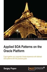 Book cover of Applied SOA Patterns on the Oracle Platform by Sergey Popov