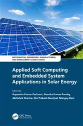Book cover of Applied Soft Computing and Embedded System Applications in Solar Energy by Rupendra Kumar Pachauri