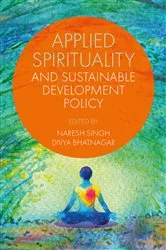 Book cover of Applied Spirituality and Sustainable Development Policy by Naresh Singh