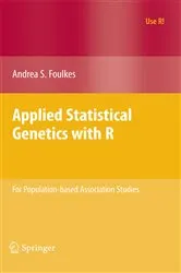 Book cover of Applied Statistical Genetics with R by Andrea S. Foulkes