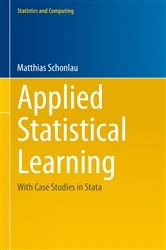 Book cover of Applied Statistical Learning by Matthias Schonlau