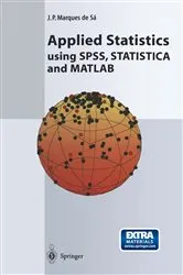 Book cover of Applied Statistics Using SPSS, STATISTICA and MATLAB by Unknown