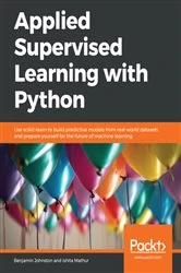 Book cover of Applied Supervised Learning with Python by Benjamin Johnston