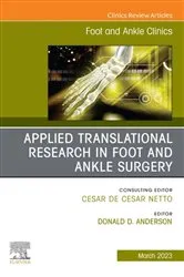 Book cover of Applied Translational Research in Foot and Ankle Surgery, An issue of Foot and Ankle Clinics of North America, E-Book by Don Anderson PhD