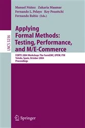 Book cover of Applying Formal Methods: Testing, Performance, and M/E-Commerce by Manuel Núnez