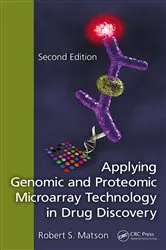 Book cover of Applying Genomic and Proteomic Microarray Technology in Drug Discovery (2nd ed.) by Robert S. Matson