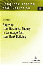 Book cover of Applying Item Response Theory in Language Test Item Bank Building by Günther Sigott