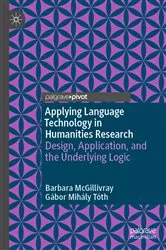 Book cover of Applying Language Technology in Humanities Research by Barbara McGillivray