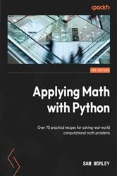 Book cover of Applying Math with Python (2nd ed.) by Sam Morley