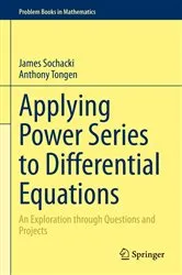 Book cover of Applying Power Series to Differential Equations by James Sochacki