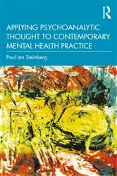Book cover of Applying Psychoanalytic Thought to Contemporary Mental Health Practice by Paul Ian Steinberg