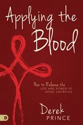 Book cover of Applying the Blood by Derek Prince