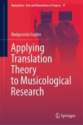 Book cover of Applying Translation Theory to Musicological Research by Małgorzata Grajter
