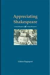 Book cover of Appreciating Shakespeare by Gideon Rappaport