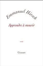 Book cover of Apprendre à mourir by Emmanuel Hirsch