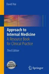 Book cover of Approach to Internal Medicine (3rd ed.) by David Hui